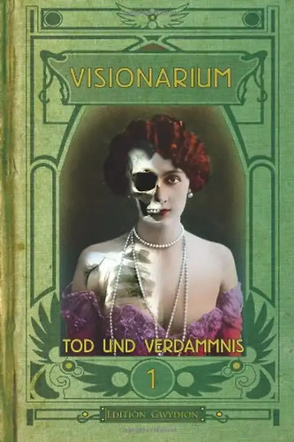 Visionarium tod und - tod,